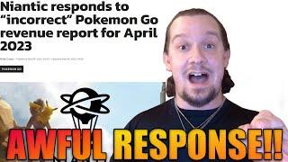 Niantic RESPONDS POORLY To INCORRECT Low Revenue Reports Just...Wow #HearUsNiantic