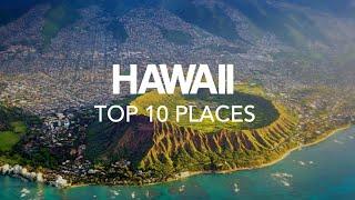 10 Best Places to visit in Hawaii – Travel Video