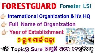 International Organisations & HeadquartersAbbreviationsYear of Established Forest Guard