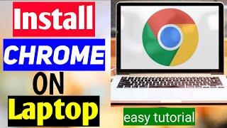 How to Download and Install Google Chrome in Laptop or PC 2024