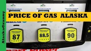 Price Of Gas Alaska - Keep Stockpiling Food - Gas Prices Going Up