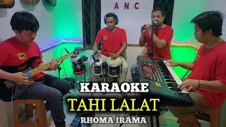 TAHI LALAT KARAOKE RHOMA IRAMA NADA COWOK