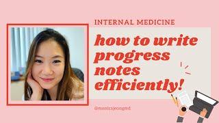 How to write progress notes efficiently  Tips for doctors and medical students