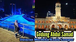 Dataran Merdeka Kuala Lumpur  Gedung sultan Abdul Samad