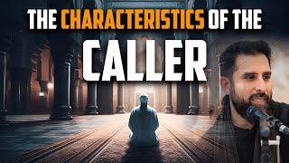 The Characteristics of The Caller - Fahad Tasleem  ICNA