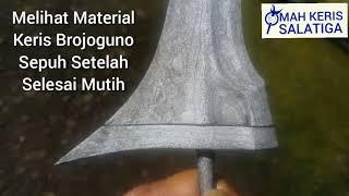 Mengenal Material Keris Brojoguno Sepuh