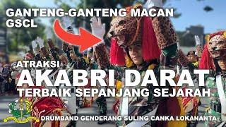 ATRAKSI AKABRI DARAT TERBAIK SEPANJANG SEJARAH DRUMBAND GSCL AKMIL