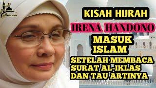 KISAH IRENA HANDONO MASUK ISLAM