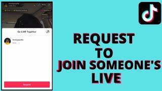 How to Request to Join Someone’s TikTok Live