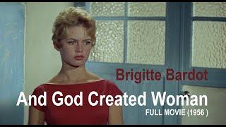 And God Created Woman 1956 Brigitte Bardot  FULL MOVIE  subtitles