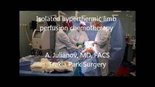 Isolated limb perfusion chemotherapy at Trakia Park Surgery