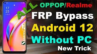 OPPO F19 CPH2219 FRP Bypass Android 12  All OPPORealme FRP Bypass Android 12 Without Pc New