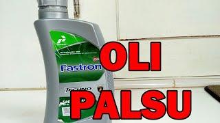 Oli Pertamina Fastron PALSU  Tips Hindari Oli Fastron techno Palsu