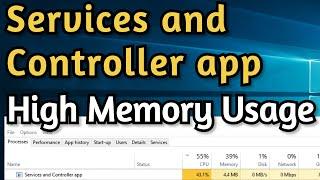 Fix Services and Controller app High CPU Usage & High Memory Usage on Windows 10