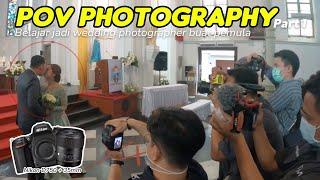 POV WEDDING PHOTOGRAPHY DIGEREJA  POV IMAGENIC AKADIKA FUNKY DAD YOYOK POWEL  Nikon D750+ 35mm