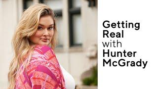 Getting Real with Hunter McGrady  Learning to Love Yourself