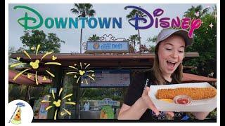 Amazing MUST HAVE Foods in DOWTOWN DISNEY