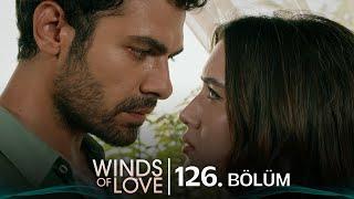 Rüzgarlı Tepe 126. Bölüm  Winds of Love Episode 126