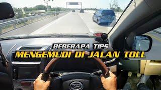 Tips Mengemudi Di Jalan Toll Untuk Pemula  POV Driving Indonesia  Xenia Manual
