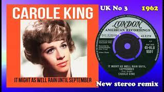 Carole King - It Might As Well Rain Until September - 2023 stereo remix