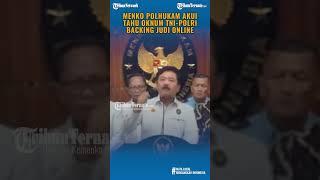 Akui Tahu Oknum TNI-Polri Backing Judi Online Menko Polhukam Selamatkan Rakyat Dulu