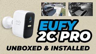 The Best Cheap Wireless Security Camera -Eufy 2C Pro UNBOXING INSTALLATION SETUP REVIEW no Monthly