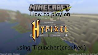 How to play on Hypixel using Tlauncher cracked