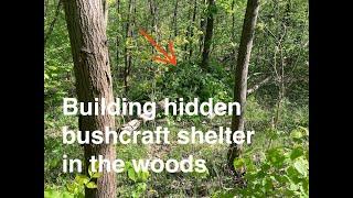 Building bushcraft survival hidden basic shelter in the woods with one tool. Read below.