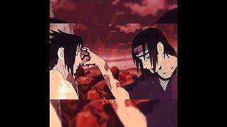 Itachi and sasuke  sad edit #anime #naruto #sasuke #itachi