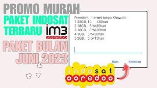 BARU 18 KODE DIAL IM3 PAKET SUPER MURAH INDOSAT TERBARU JUNI 2023  Paket Data IM3 Indosat Murah