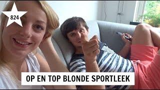 OP EN TOP BLONDE SPORTLEEK  SophieStraalt  Vlog 824