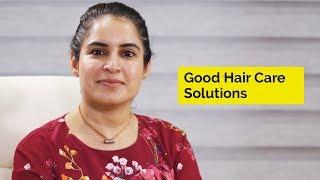 Good Hair Care Solutions  Skin Diaries