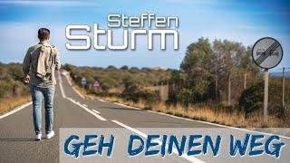 Steffen Sturm  - Geh deinen Weg 7usHerz7