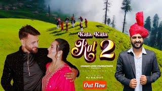 Kala Kala Kot 2  Kot seyana kala  Chaman Lehri  Dogri Song Mashup 2024  Sahil Nath  RJ Rajput