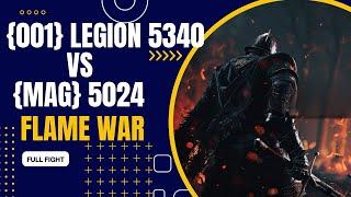 FLAME WAR {001}  Legion 5340 VS  {MAG} 5024  King Of Avalon