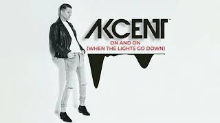 Akcent - On And On When The Lights Go Down TOP SONG SHAZAM EURO 2024