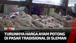 Harga Ayam Potong di Pasar Tradisional Sleman Turun  Kabar Pasar tvOne