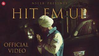 Hit Em Up - Official Video  NseeB  Rupan Bal  Vitamin  Jxgga  Punjabi Hip Hop Song 2022