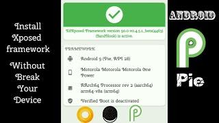How to install xposed installer on android 9 pie  motorola one power