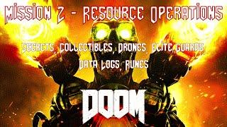 DOOM - Lvl 2 - Resource Operations - Secrets Collectibles Data Logs Classic Map Elite Guards