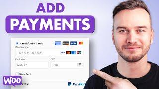 How to Add Payment Methods in WooCommerce - Stripe & PayPal