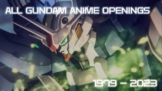 All Gundam Anime Openings 1979 - 2023
