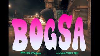 BOGSA   Official Music Video  Benidic Fragata X  Archico Velez Apil