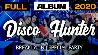 SPECIAL MIX BY DISCO HUNTER FULL ALBUM Part.1