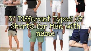 37 Different Types Of Shorts for Men with name।।TG Chic।।