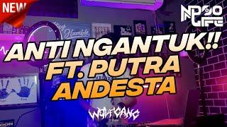 ANTI NGANTUK DJ JUNGLE DUTCH FULL BASS TERBARU 2022 NDOO LIFE FT.PUTRA ANDESTA