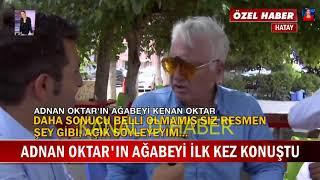 Haber 7 Adnan Oktarın Abisi Kenan Oktar Kanal D Habere Konuştu - Haberler - Haber Son Dakika