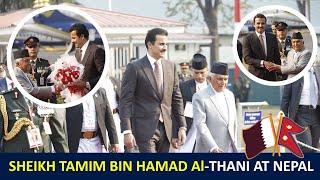 Nepal Arrival of His Highness Sheikh Tamim bin Hamad Al-Thani Amir of the State of Qatar 