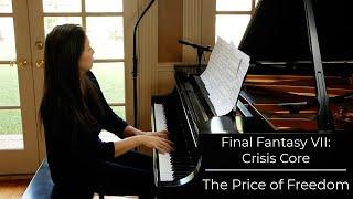 The Price of Freedom - Final Fantasy VII Crisis Core piano cover