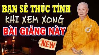 Bạn Sẽ Thức Tỉnh Khi Xem Xong Bài Giảng Này nghe tới đâu tới đó - Thầy Thích Trí Quảng